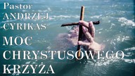 Moc Chrystusowego krzyża (14. 09. 2024) Pastor Andrzej Cyrikas #chwe #andrzejcyrikas