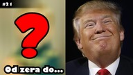 Od zera do... MILIARDERA - Donald Trump