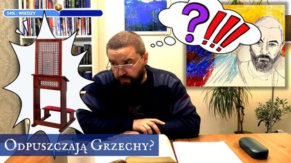 Władza Odpuszczania Grzechów: Kto ją ma? Do czego naprawdę służy? | Fabian Błaszkiewicz