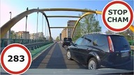 Stop Cham #283 - Niebezpieczne i chamskie sytuacje na drogach