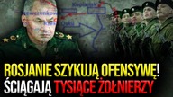 Rosjanie szykuję ofensywę! Tysiące żołnierzy przerzucanych na ukraiński front | #RaportGbiorczyka