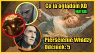 Numenor płynie, Hobbity idą, a Galadriela robi Matrix - Pierścienie Władzy: Odcinek 5