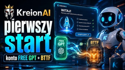 Kreion AI - pierwszy start - konto GPT FREE, pierwsze zetknięcie na poważnie z BTTF