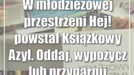 W młodzieżowej przestrzeni Hej! powstał Książkowy Azyl.  Oddaj, wypożycz lub przy...