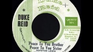 Hopeton Lewis -Peace to You Brother, Peace to You Sister Respect Version