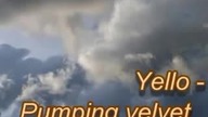 Yello.... Pumping velvet