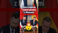 Polska podpisała traktat obronny z Niemcami