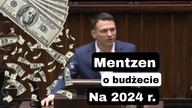 Mentzen o budżecie na 2024r.