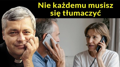 Nie każdemu musisz się tłumaczyć #pawlukiewicz