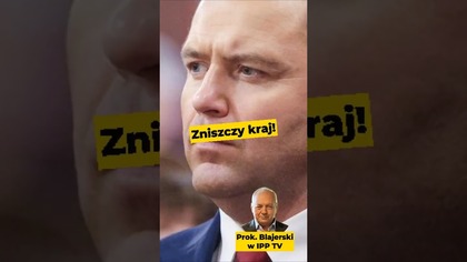 Prok.  Blajerski: Jeśli wygra Nawrocki, kraj będzie całkowicie zniszczony! #wybory2025