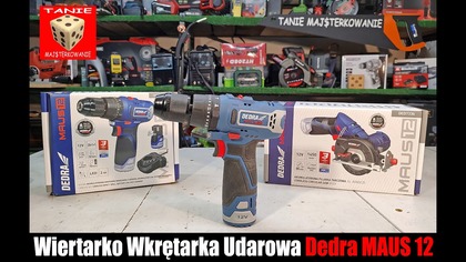 Wiertarko Wkrętarka Udarowa Dedra DED7310T06 Nowa Akumulatorowa Seria MAUS12