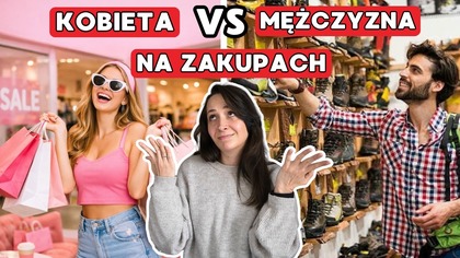 Dlaczego kobiety mają PEŁNE SZAFY, a mężczyźni DZIURAWE SPODNIE? | Prawda o naszych zakupach...