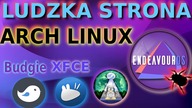 Test Linux EndeavourOS Atlantis Budgie XFCE ładny Arch ale z wieloma problemami.  Real hardware test