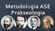 Metodologia Austriackiej Szkoły Ekonomii #prakseologia