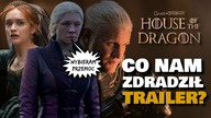House of the Dragon: sezon 2 - ANALIZA TRAILERA | Zapowiada się świetnie! (Ród Smoka, HBO Max)