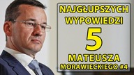 5 najgłupszych wypowiedzi Mateusza Morawieckiego #4