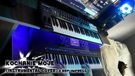 IMPRESS - Kochanie moje (Instrumental cover) @IMPRESS Zespół Muzyczny (FHU_Impress) Yamaha sx900