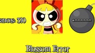 Blossom Error 2 (Barney Error 2) (Part 10)