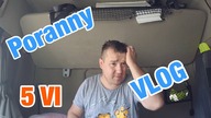 Poranny vlog 5-VI