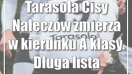 Tarasola Cisy Nałęczów zmierza w kierunku A klasy.  Długa lista problemów