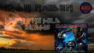 Iron Maiden - When The Wild Wind Blows 432 Hz