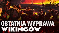 Ostatnia wyprawa - Wikingowie 3/3