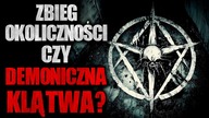 Zbieg Okoliczności czy Demoniczna Klątwa? - CreepyPasta [Lektor PL]