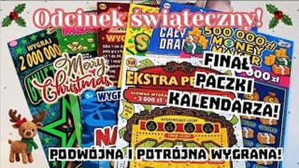 Zdrapmasy Lotto  25  Odcinek świąteczny Wygrane i ostatnia zdrapka z Kalendarza! 