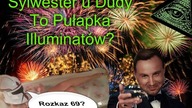 Sylwester u Andrzeja to illuminati?