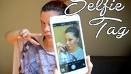 TAG #1 - SELFIE TAG