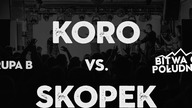 KORO vs. SKOPEK / Bitwa o Południe 2019 / WROCŁAW (Grupa B)