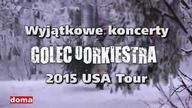 GOLEC uORKIESTRA USA TOUR, STYCZEŃ 2015