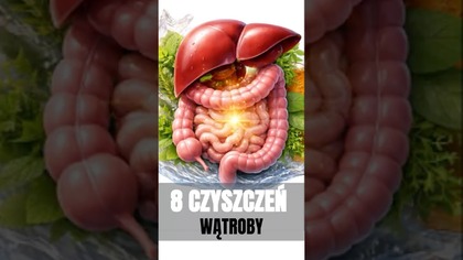 8 oczyszczeń wątroby w miesiąc - to możliwe #zdrowie #wątroba