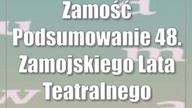 Zamość: Podsumowanie 48.  Zamojskiego Lata Teatralnego