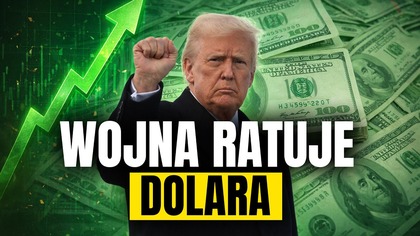 DOLAR: Wojna to dla niego TRAMPOLINA.  Oto dlaczego.  Nowe prognozy dla USD
