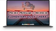 ElementaryOS 5. 1 HERA Przegląd / Recenzja ciekawej dystrybucji opartej na Ubuntu LTS