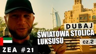 DUBAJ - Mają rozmach...  Tutaj wszystko musi być NAJ!!! - #21