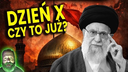 Dzień X - Czerwona Flaga Nad Iranem i Zabójstwo Chameneiego Wypełnia Przepowiednię? - Analiza Ator