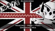 Nastro - How I Feel