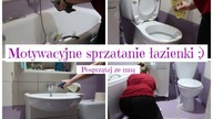 Motywacyjne sprzątanie łazienki Posprzątaj ze mną  Uporządkowana