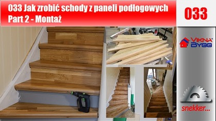 033 Jak zrobić schody z paneli podłogowych Part 2 Montaż