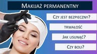 Makijaż permanentny - wszystko, co o nim warto wiedzieć!