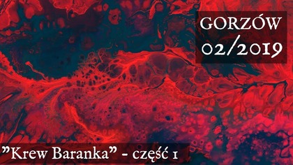 Krew Baranka - Gorzów Wielkopolski (cz. 1)