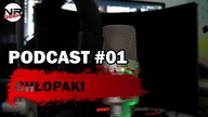 Podcast #01 - Chłopaki