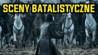 10 NAJLEPSZYCH SCEN BATALISTYCZNYCH