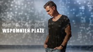 Dominik Nikonorov - Z mlekiem miód (audio)