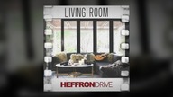 Heffron Drive - Living Room (Audio)