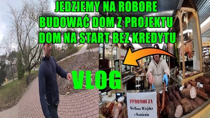 Wyjazd na robotę  Budowa domu 2025, Vlog budowlany, Jak się żyje u nas na wsi 