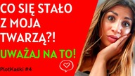 MASAKRA NA TWARZY...  Na Moje Życzenie...  + Jak Zapobiegać, Zwalczać Cellulit