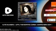Kate Shaheera - Until The Morning Comes (Giorno Remix Edit)